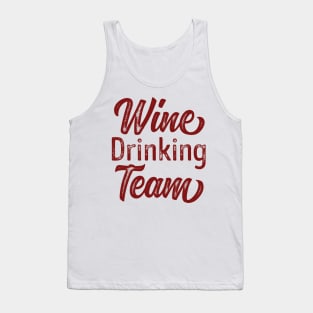 Wine Drinking Team' Funny Wine Drinking Tank Top